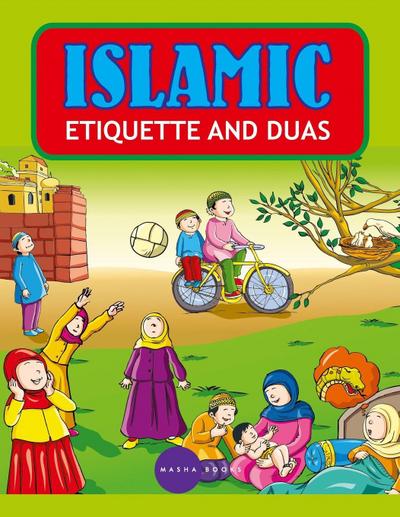Islamic Etiquette And Duas 2 in 1