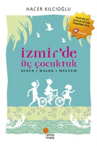 Izmirde Üc Cocuktuk