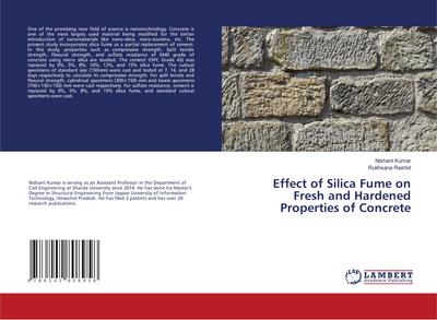 Effect of Silica Fume on Fresh and Hardened Properties of Concrete