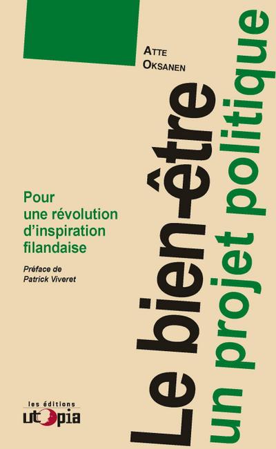 Le bien-être, un projet politique