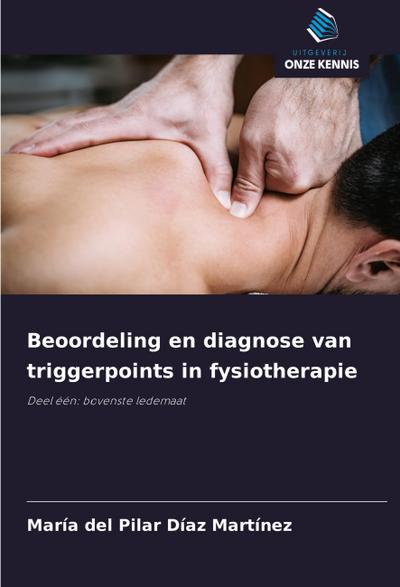 Beoordeling en diagnose van triggerpoints in fysiotherapie