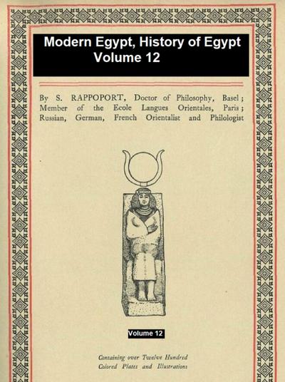 Modern Egypt, History of Egypt Vol. 12