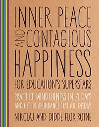 Inner Peace and Contagious Happiness for Education’s Superstars