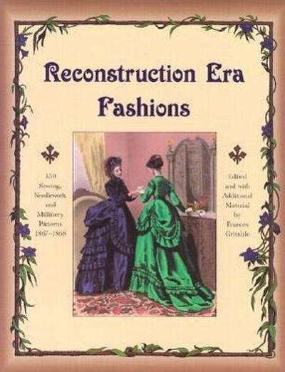 Reconstruction Era Fashions