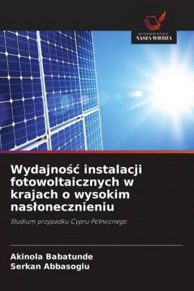 Wydajno¿¿ instalacji fotowoltaicznych w krajach o wysokim nas¿onecznieniu