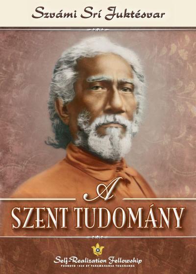 A Szent Tudomány (The Holy Science - Hungarian)