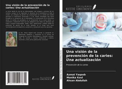 Una visión de la prevención de la caries: Una actualización