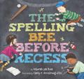 Spelling Bee Before Recess