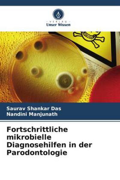 Fortschrittliche mikrobielle Diagnosehilfen in der Parodontologie