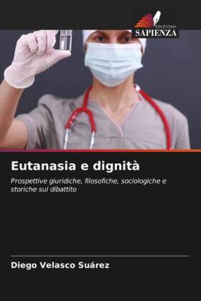 Eutanasia e dignità