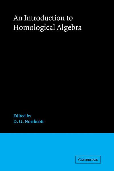 An Introduction to Homological Algebra