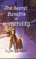 The Secret Benefits of Invisibility