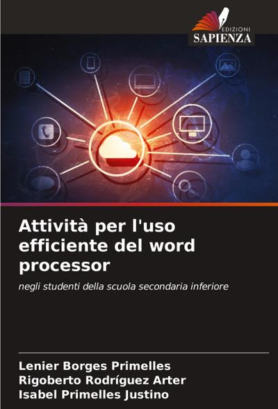 Attività per l’uso efficiente del word processor