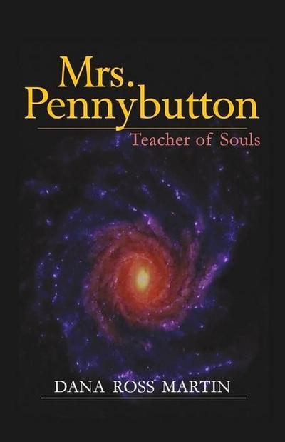 Mrs. Pennybutton: Teacher of Souls