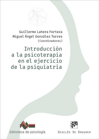 Introducción a la psicoterapia en el ejercicio de la psiquiatría