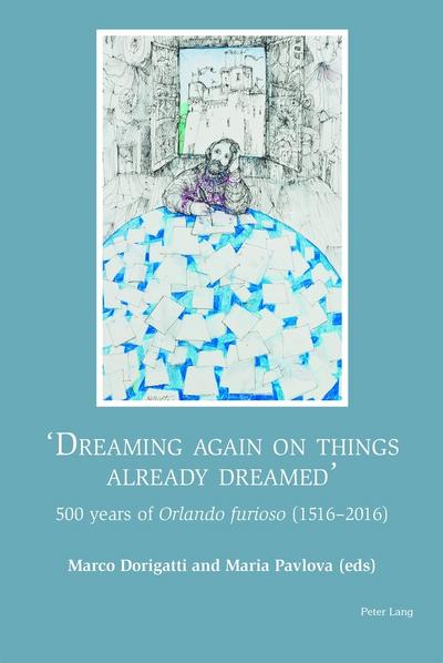 ’Dreaming again on things already dreamed’