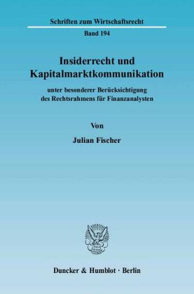 Insiderrecht und Kapitalmarktkommunikation