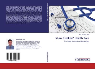 Slum Dwellers’ Health Care