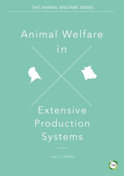 Animal Welfare in Extensive Production Systems