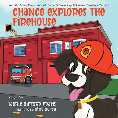 Chance Explores the Firehouse