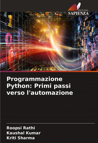 Programmazione Python: Primi passi verso l’automazione