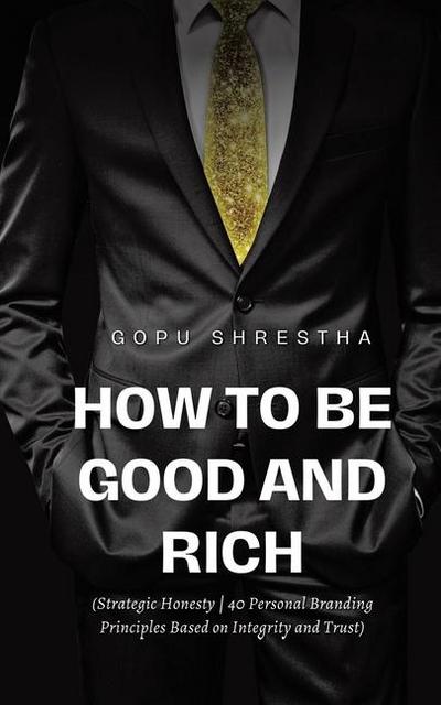 How to be Good and Rich