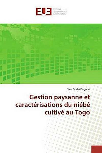 Gestion paysanne et caractérisations du niébé cultivé au Togo