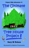 Ultimate Tree House Project: Project Kids Adventure #1