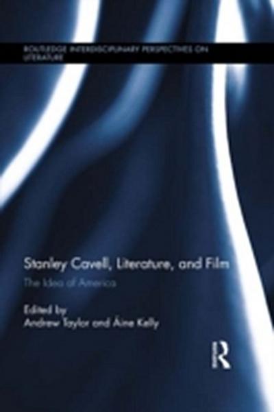 Stanley Cavell, Literature, and Film