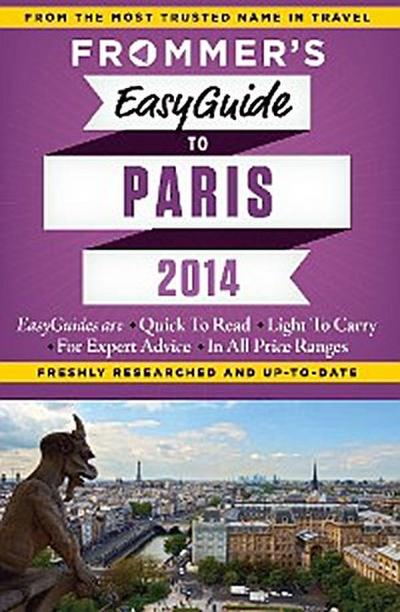 Frommer’s EasyGuide to Paris 2014
