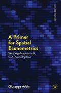 A Primer for Spatial Econometrics