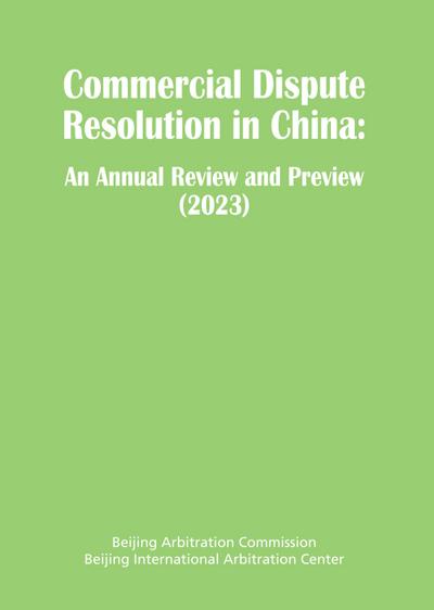 Commercial Dispute Resolution in China
