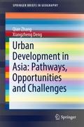 Urban Development in Asia: Pathways, Opportunities