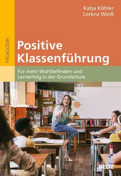 Positive Klassenführung