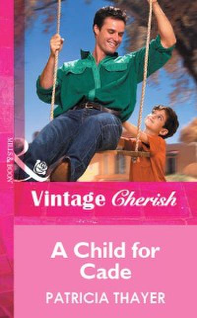 Child for Cade
