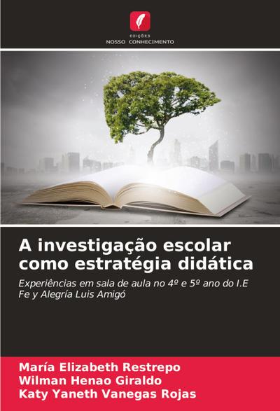A investigação escolar como estratégia didática