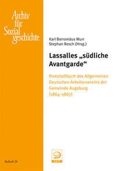 Lassalles ’südliche Avantgarde’