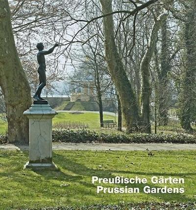 Preußische Gärten / Prussian Gardens