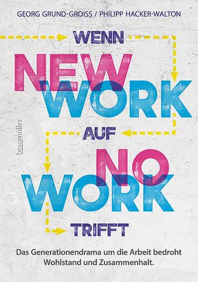 Wenn new work auf no work trifft