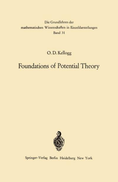 Foundations of Potential Theory