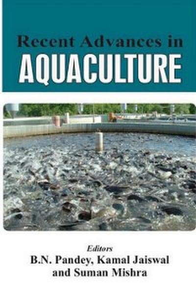 Recent Advances In Aquaculture