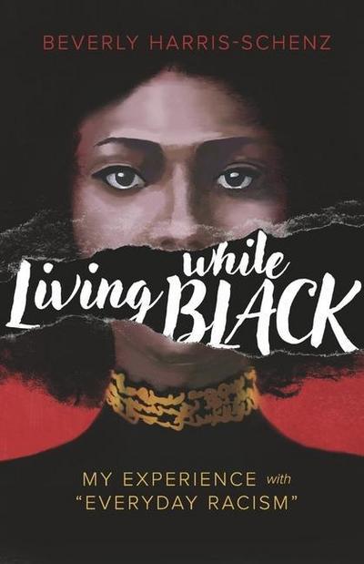 Living While Black