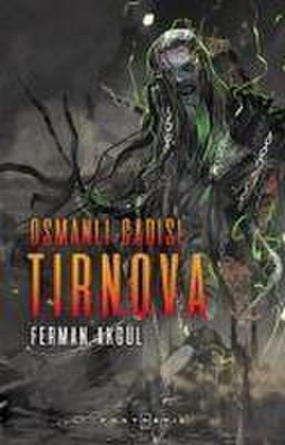 Osmanli Cadisi Tirnova