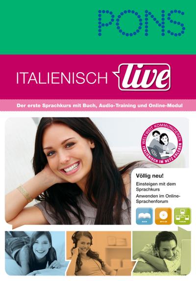 PONS Italienisch live: Der erste Sprachkurs mit Buch, Audio-Training und Online-Modul. Buch mit MP3-CD