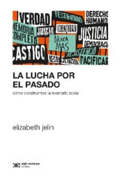 La lucha por el pasado