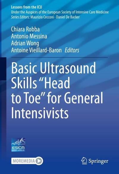 Basic Ultrasound Skills Head to Toe for General Intensivists