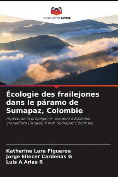 Écologie des frailejones dans le páramo de Sumapaz, Colombie