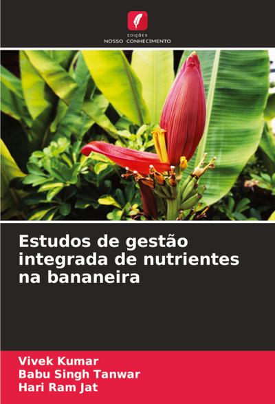 Estudos de gestão integrada de nutrientes na bananeira