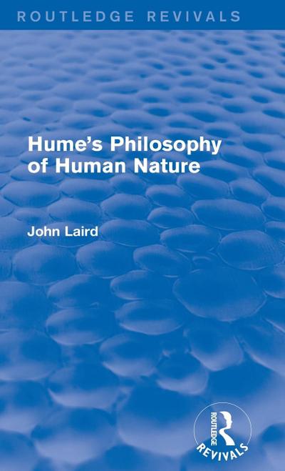Hume’s Philosophy of Human Nature (Routledge Revivals)