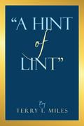 "A Hint of Lint"
